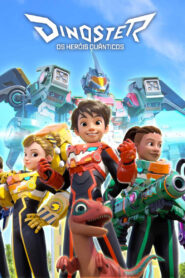 Dinoster: Os Heróis Quânticos